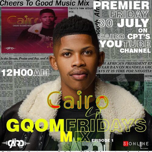 Cairo CPT – Gqom Fridays Mix (S1 EP 1) Download Mp3