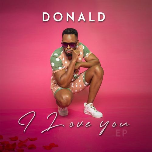 Donald – I Love You EP Zip Download