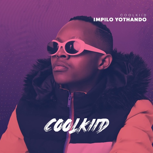 CoolKiid ft. King Monada – Ubuye Mp3 Download