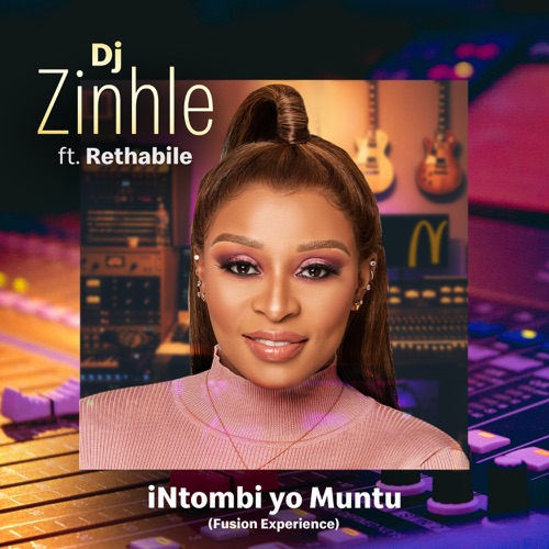 Dj Zinhle ft. Rethabile – iNtombi Yo Muntu (Fusion Experience) Mp3 Download