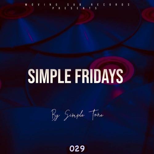 Simple Tone – Simple Fridays Vol 029 Mix Mp3 Download