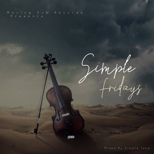 Simple Tone – Simple Fridays Vol 030 Mix Mp3 Download