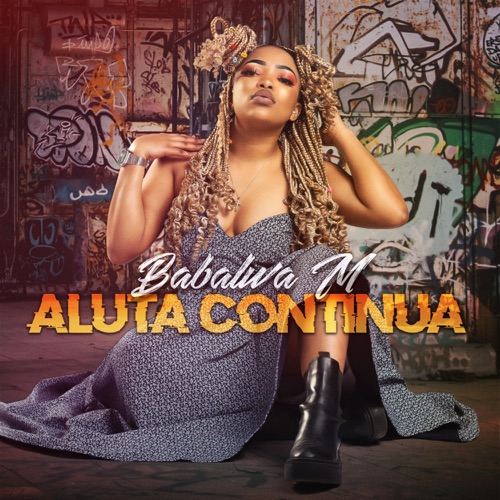Babalwa M – Aluta Continua Mp3 Download