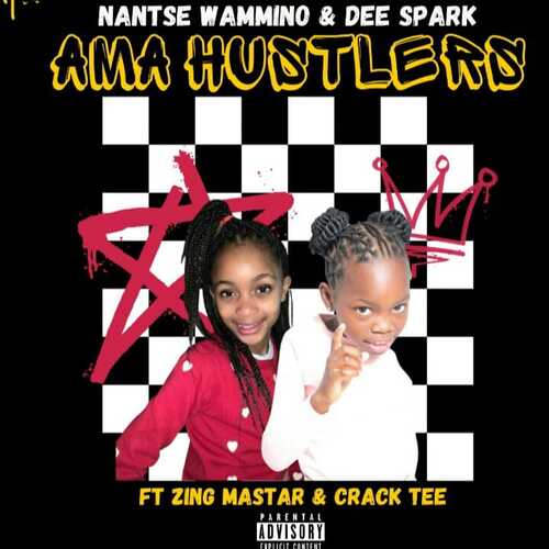 Nantse Wa Mmino & Dee Spark ft. Zing Master & Crack Tee - Ama Hustlers Mp3 Download