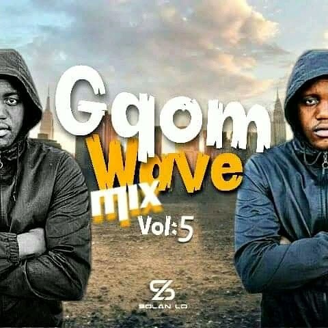 Solan Lo - Gqom Wave Mix Vol 5 Mp3 Download