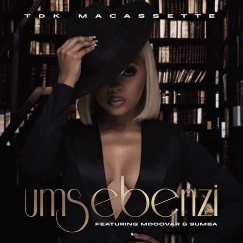 TDK Macassette ft. Mdoovar & 9umba - Umsebenzi Mp3 Download