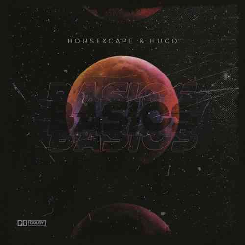 HouseXcape & Hugo – The Basics (Groove Mix) Song MP3