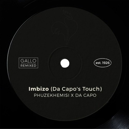 Phuzekhemisi – Imbizo (Da Capo's Touch)