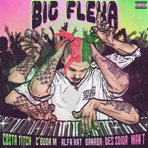 Costa Titch – Big Flexa ft. C'Buda M, Alfa Kat, Banaba Des, Sdida & Man T Song MP3