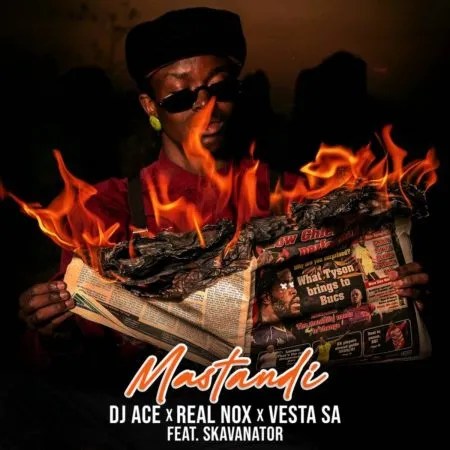 DJ Ace & Real Nox – Mastandi ft. Vesta SA & Skavanator Song MP3