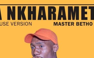 Master Betho & Skaro – Wa Nkharametsa Song MP3