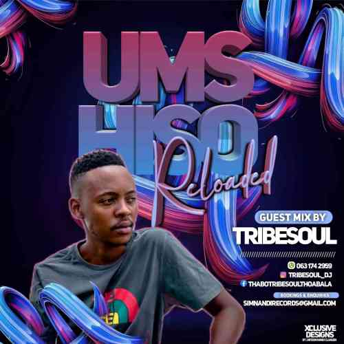 TribeSoul – Umshiso Reloaded (Guest Mix)