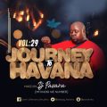 DJ Pavara – Journey To Havana Vol 29 Mix