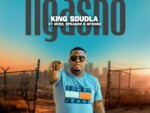 King Sdudla – Ngasho ft. Mvee, DJ Speaker & Mthoko