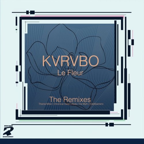 KVRVBO – Le Fleur (Thorne Miller Remix)