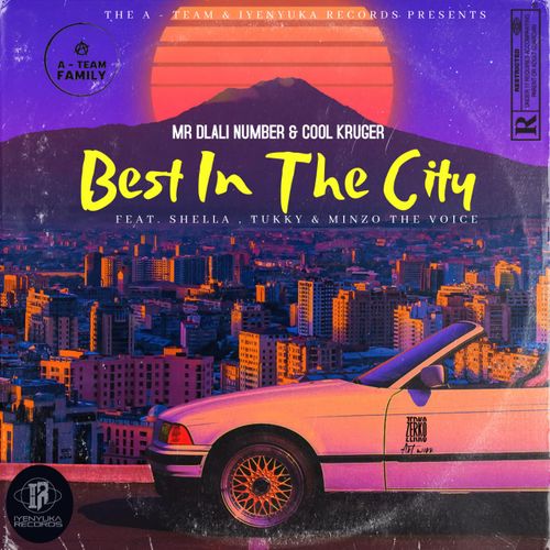 Mr Dlali Number & Cool Kruger – Best In The City ft. Shella, Minzo & Tukky