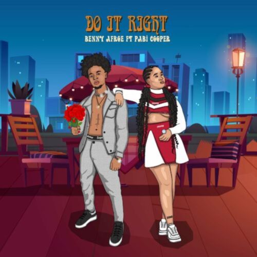 Benny Afroe - Do It Right ft. Pabi Cooper