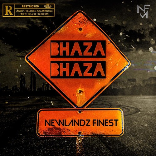 Newlandz Finest - Bhaza Bhaza