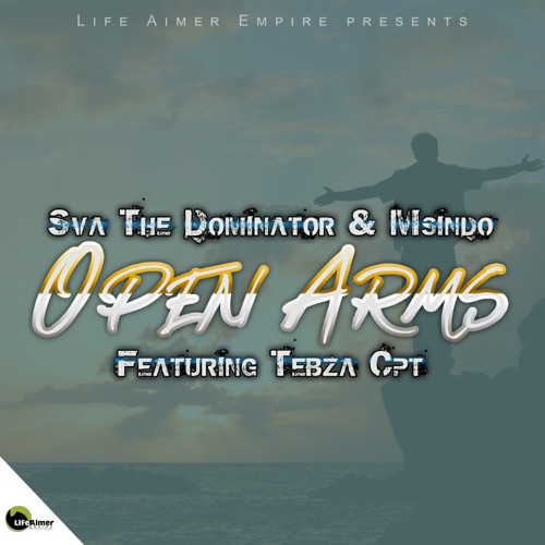 Sva The Dominator & Msindo - Opens Arms ft. Tebza CPT