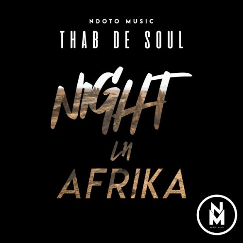 Thab De Soul - Night In Afrika (Distant Mix)