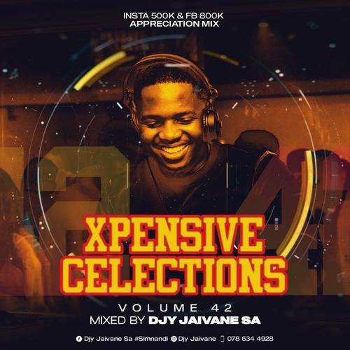 DJ Jaivane - XpensiveClections Vol 42 (Insta 500K & FB 800K Appreciation Mix)