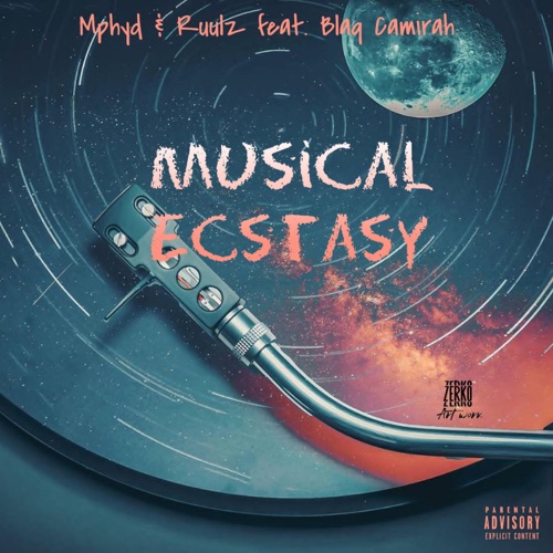 DJ Mphyd & Ruulz - Musical Ecstasy ft. Blaq Camirah
