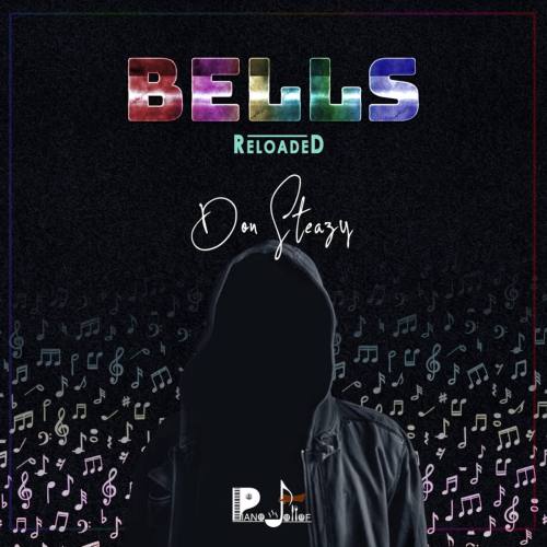 Don Steazy & PianoJollof - Bells Reloaded