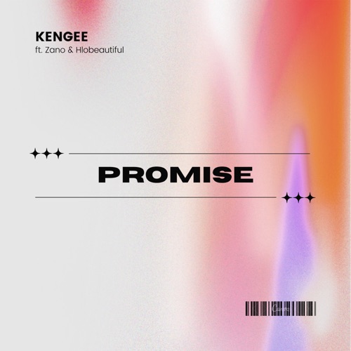 KenGee - Promise ft. Zano & Hlobeautiful