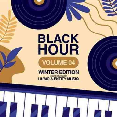 Lil'Mo & Entity MusiQ - Black Hour Vol.4 (Winter Edition 2022)