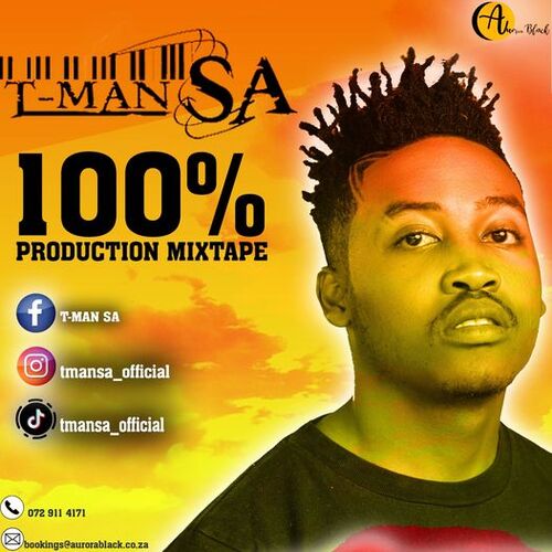 T-Man SA - 100% Production Mixtape Vol. 007