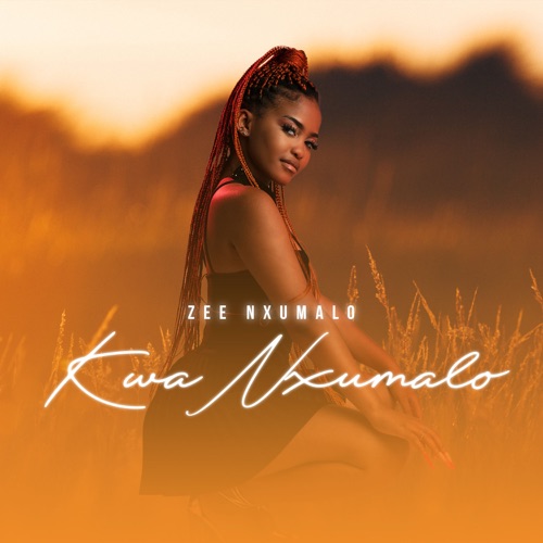 Zee Nxumalo - KwaNxumalo EP