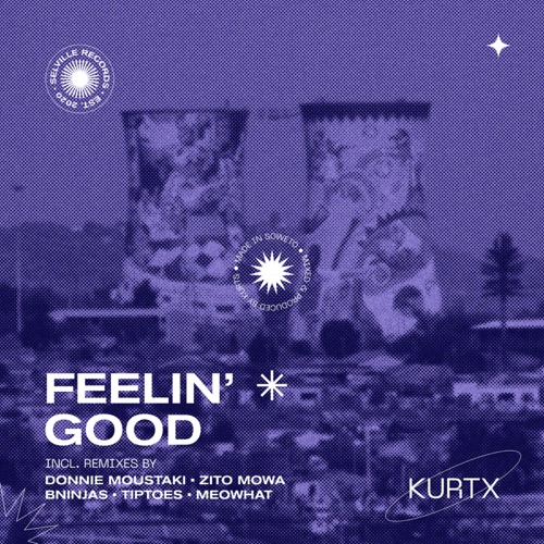 Kurtx - Feelin' Good (Zito Mowa's Boogie)