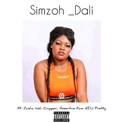 Simzoh - Dali ft. DJ Pretty, Zasha Weh Cnipper & Assertive Fam