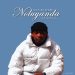 Vico Da Sporo – Noluyanda ft. Joel Nyuswa