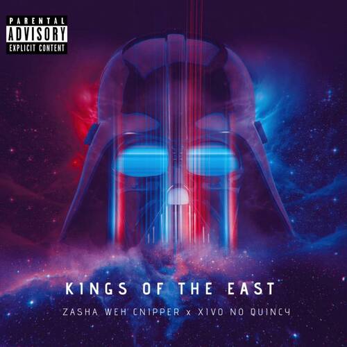 Zasha Weh Cnipper - Kings Of The East ft. Xivo no Quincy