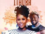 Lwah Ndlunkulu – Ithuba ft. Siya Ntuli