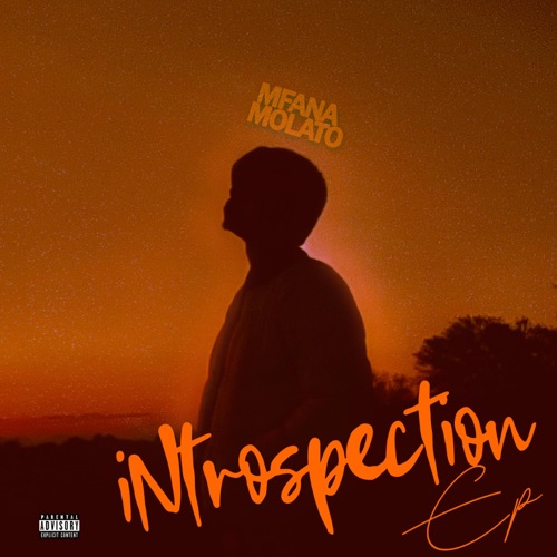 Mfana Molato – Introspection EP