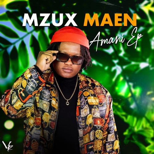 Mzux Maen – Amani EP