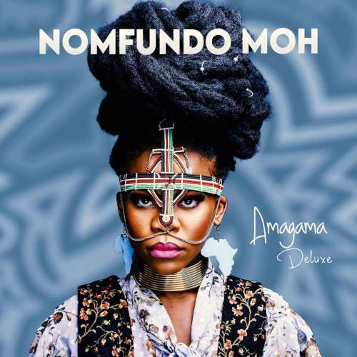 Nomfundo Moh – Amagama (Deluxe Album)