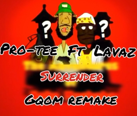 Pro Tee – Surrender (Gqom Remake) ft. Dz Lavaz