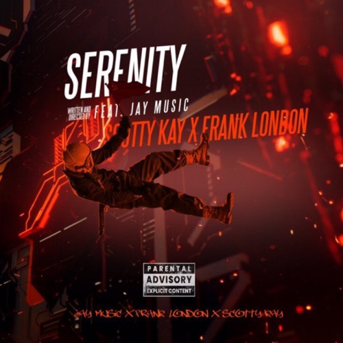 Scotty Kay & Frank London RSA – Serenity ft. Jay Music