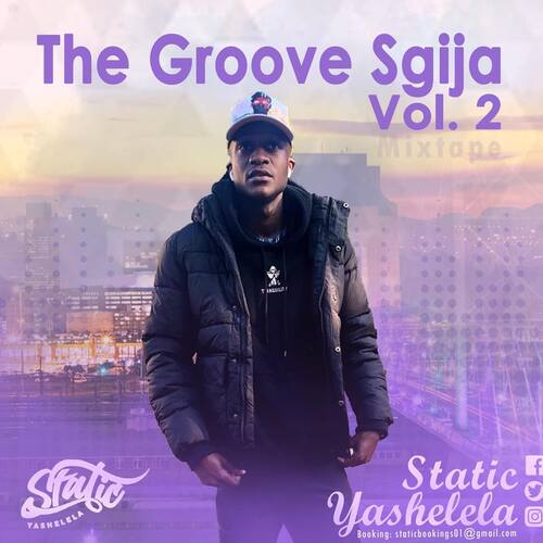 Static Yashelela – The Groove Sgija Vol 2