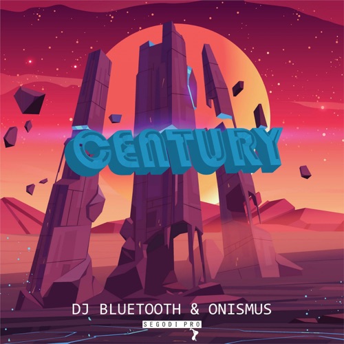 DJ Bluetooth & Onismus – Century