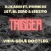 Dj Karri – Trigger (Vida-Soul Bootleg) ft. BL Zero, Lebzito & Prime De 1st