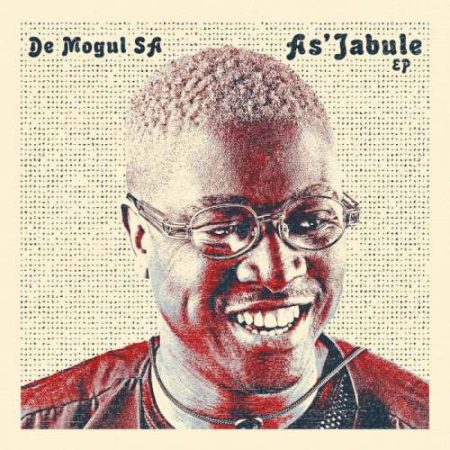 De Mogul SA & T-Jay Da DJ – As'Jabule ft. Mashudu & KabeloSings