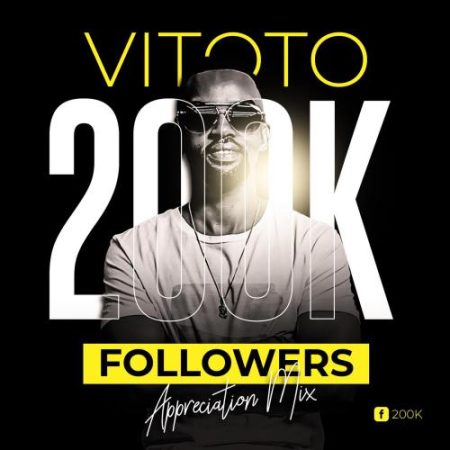 DJ Vitoto – Afro Nation Mixtape (200K Appreciation Mix)