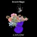 Kaylow – Broken Magic EP