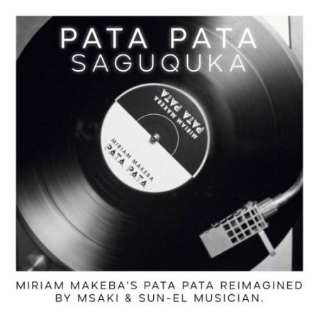 Msaki & Sun-EL Musician – Pata Pata Saguquka
