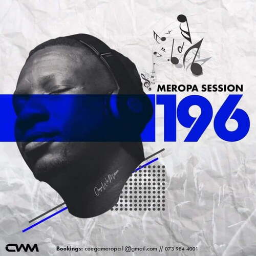 Ceega – Meropa 196 Mix (House Music Made Me Who I Am 2Day)