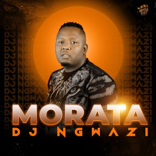 DJ Ngwazi – Morata (Album)